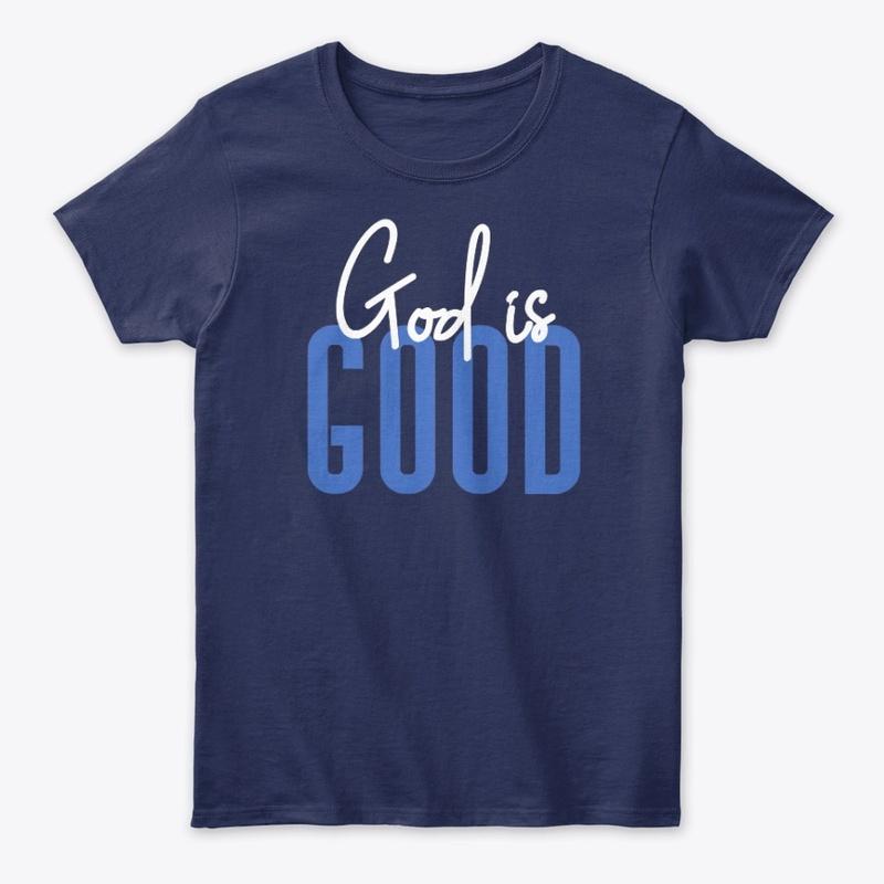 God Is Good - All the Time